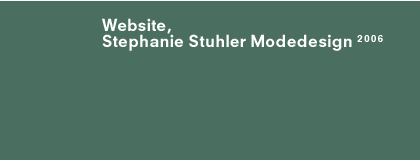 Stephanie Stuhler Modedesign